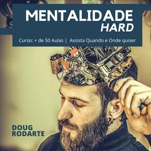Curso MENTALIDADE HARD | Turbine sua Vida e Carreira