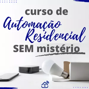 Imagem de capa para o Curso online Automação Residencial Sem Mistério