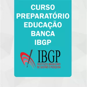 Imagem de capa para o Curso online CURSO PREPARATÓRIO EDUCAÇÃO BANCA IBGP