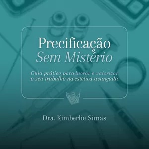 Imagem de capa para o Ebook Precificação Sem Mistério: Guia prático para lucrar e valorizar o seu trabalho na estética avançada