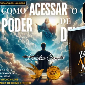 Imagem de CURSO | LIVRE ACESSO AO PODER | COMO INVOCAR A UNÇÃO DO ESPÍRITO SANTO | LEANDRO SPENST (26 Horas de Curso) criado por LEANDRO SPENST na hotmart