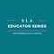 LRCA ELA Educator Series