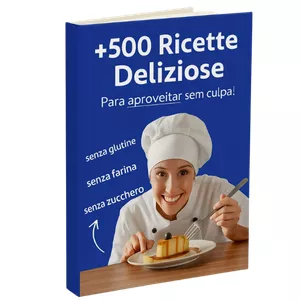 Cover image for Ebook 500 Ricette ZERO Zucchero e Glutine