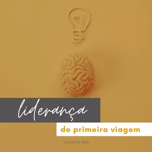 Imagem de capa para o Ebook Liderança de primeira viagem | carreira & desenvolvimento