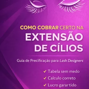 Imagem de capa para o Ebook Como cobrar certo na extensão de cílios