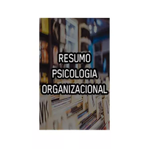 Imagem de capa para o Ebook Resumo Psicologia Organizacional I