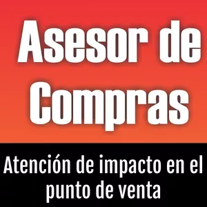Imagen de portada para Ebook Asesor de Compras: Atención de alto impacto en el punto de venta