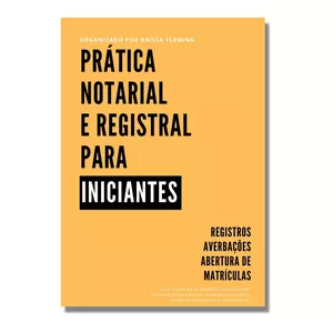 Imagem de capa para o Ebook Prática Notarial e Registral para Iniciantes 