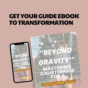 Cover image for Ebook "Beyond Gravity” : Mastering Calisthenics for a Transformed You.