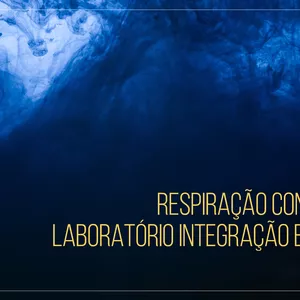 Imagem de capa para o Curso online PROA + RESPIRAÇÃO CONSCIENTE + LABORATÓRIO INTEGRAÇÃO EMOCIONAL