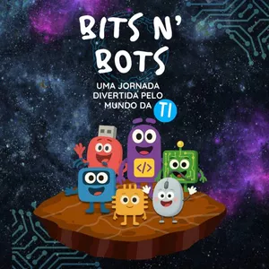 Imagem de capa para o Curso online Bits N' Bots – Uma Jornada Divertida pelo Mundo da Tecnologia