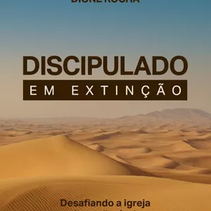 Imagem de capa para o Ebook Discipulado em Extinção
