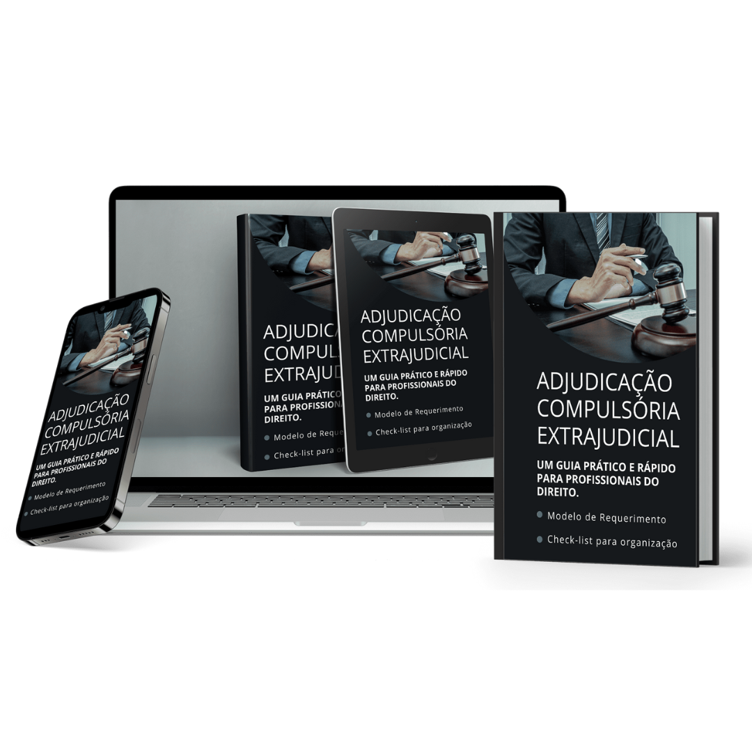 Adjudicação Compulsória Extrajudicial por Via Extrajudicial | EBOOK PDF Curso diário - DIcas