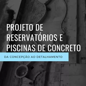 Imagem de capa para o Ebook PROJETO DE RESERVATÓRIOS E PISCINAS DE CONCRETO ARMADO