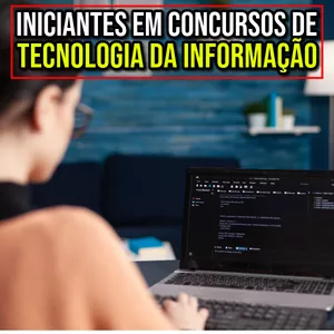 Imagem do curso Primeiros Passos para Concurso em TI: Curso para Iniciantes