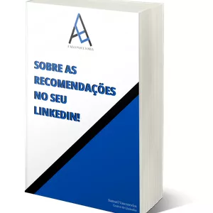 Imagem de capa para o Ebook Como Solicitar Recomendações no Linkedin e Aumentar sua Atratividade,