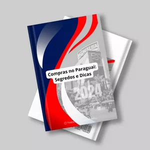 Imagem de capa para o Ebook Compras no Paraguai: Segredos e Dicas