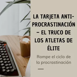Imagen de portada para Ebook La tarjeta Anti-Procrastinación – El truco de los atletas de Élite