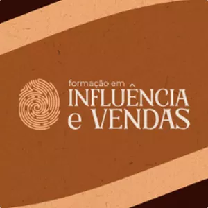 Imagem de capa para o Curso online FIV 6 - Formação em Influência e Vendas