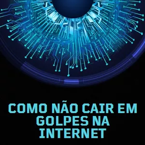 Imagem de capa para o Ebook Como não cair em golpes na internet.
