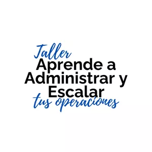 Imagen de portada para Curso online Aprende a Administrar y a Escalar tus Operaciones