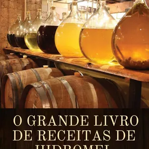Imagem de capa para o Ebook O Grande Livro Do Hidromel V1.1