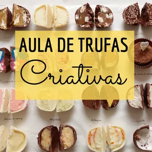 Imagem principal do produto AULA DE TRUFAS CRIATIVAS - Madame Arica