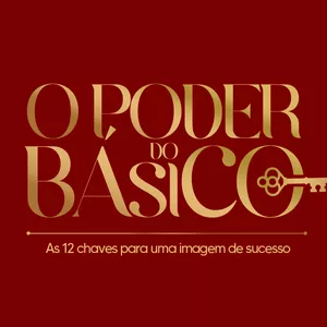 Imagem de capa para o Curso online O Poder do Básico - 12 Chaves Para uma Imagem de Sucesso