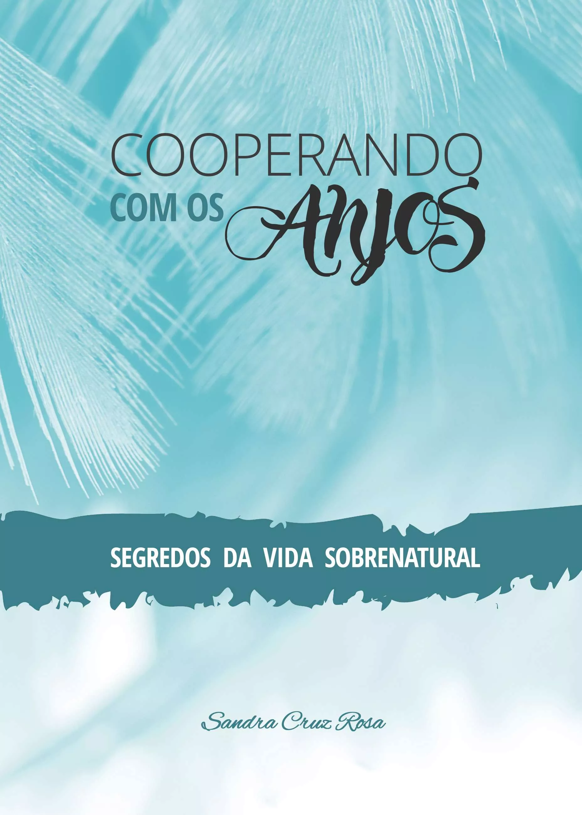 Cooperando com os Anjos