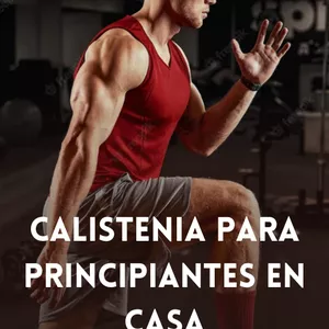 Imagen de portada para Ebook Calistenia para Principiantes en Casa