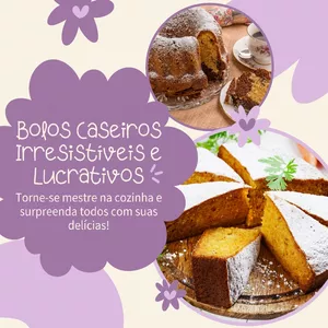 Bolos Caseiros Irresistíveis e Lucrativos