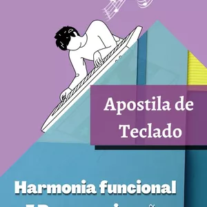 Imagem de Apostila de Teclado Harmonia Funcional e Rearmonização  criado por Bruna Zanellato Toledo na hotmart