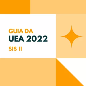 Imagem de capa para o Ebook Guia da UEA 2022 - SIS 02 