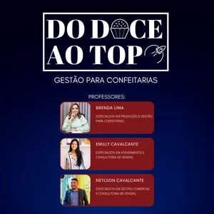 Imagem de capa para o Evento presencial DO DOCE AO TOPO - Gestão para Confeitarias - Nível 1 - Básico