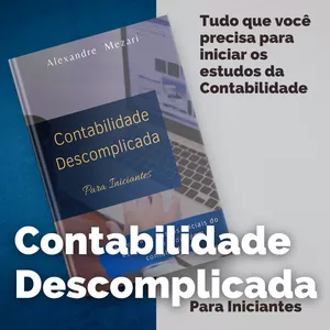 Imagem de capa para o Ebook Contabilidade descomplicada para iniciantes