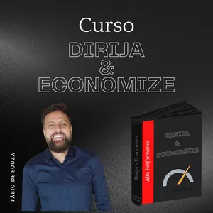 DIRIJA & ECONOMIZE por A3 PASSOS