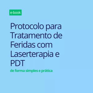 Imagem principal do produto E-book -PROTOCOLO PARA TRATAMENTO DE FERIDAS COM LASERTERAPIA E PDT ENFERIDAS