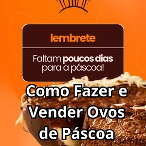 Imagem de capa para o Ebook Como Fazer e Vender Ovos de Páscoa Caseiros com Lucro