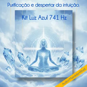 Imagem de capa para o Curso online Kit Luz Azul 741 Hz – Purificação e Intuição
