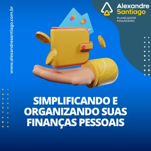 Planilha Simplificando suas finanças e organizando seu Planejamento Financeiro Pessoal