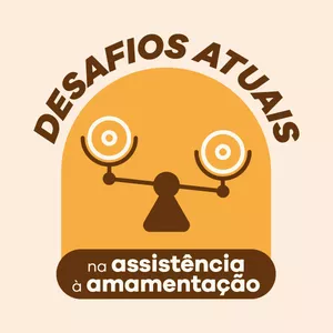 Imagem de capa para o Curso online Desafios atuais na assistência à amamentação