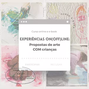 Imagem de capa para o Evento online Experiências on(off)line: propostas de arte COM crianças