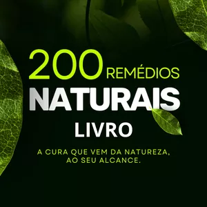 Imagem de capa para o Ebook Livro 200 Receitas de Remédios Naturais