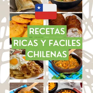 Imagen de portada para Ebook "Sabores de Chile: 14 Recetas Fáciles y Deliciosas para Disfrutar en Casa"