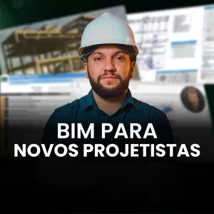 Imagem de capa para o Curso online BIM para Novos Projetistas