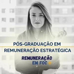 Imagem de capa para o Curso online Pós-graduação em Remuneração Estratégica