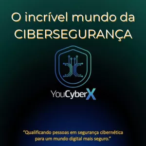 Imagem de capa para o Ebook O incrível mundo da Cibersegurança