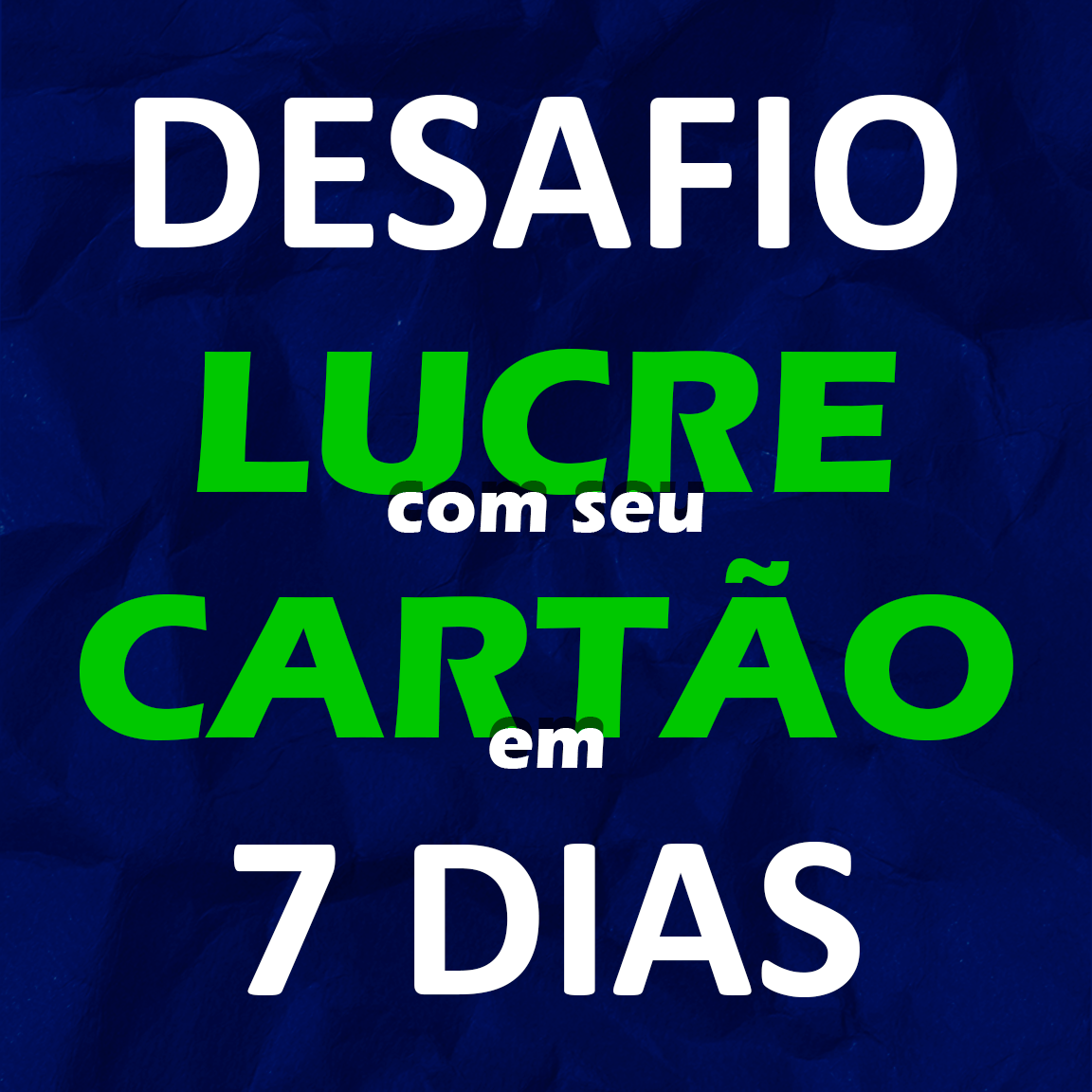 Imagem do curso DESAFIO LUCRE COM SEU CARTÃO EM 7 DIAS