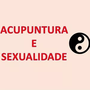 Imagem de capa para o Curso online SEXUALIDADE E ACUPUNTURA