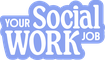 Your Social Work Job